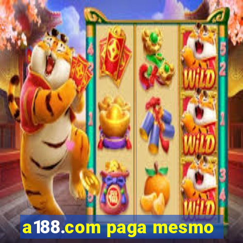 a188.com paga mesmo